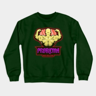 Problema Bodybuilding Design T-shirt Coffee Mug Apparel Notebook Sticker Gift Mobile Cover Crewneck Sweatshirt